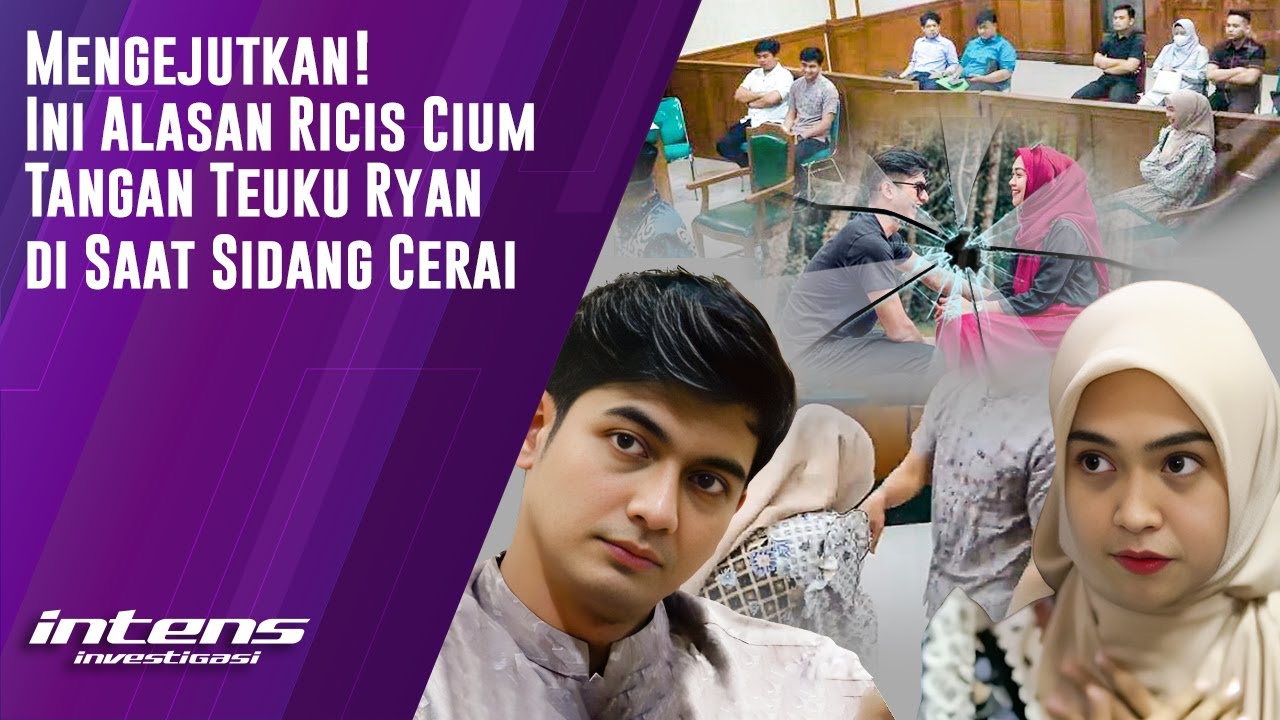 Ditengah Sidang Cerai, Ricis Cium Tangan Teuku Ryan | Intens Investigasi | Eps 3599