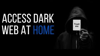 How To Access DARK WEB Complete Tutorial