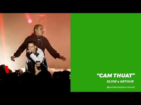 DLOW x ARTHUR "CẤM THUẬT" @Cơm Tấm Sài Gòn Concert