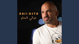 Aa Bali El Helou - Naji Osta