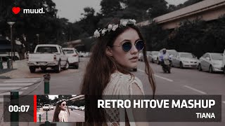 TIANA - RETRO HITOVE MASHUP