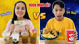 Đại Chiến Gà Rán Giòn Tan vs Trà Sữa Full Topping - Có 100k bạn sẽ mua loại nào || Linh Nhi Family