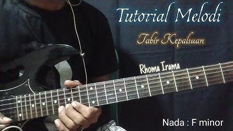 Tutorial Melodi || Tabir Kepalsuan || Rhoma Irama