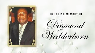 Memorial service for the late  Desmond Wedderburn Full Service