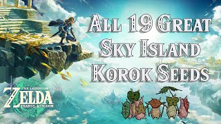 TLOZ: Tears of The Kingdom - All 19 Great Sky Island Korok Seed Locations Guide