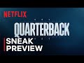 Quarterback | Sneak Peek | Netflix