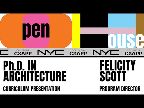 Fall 2025 Open House: Ph.D. in Architecture Info Session