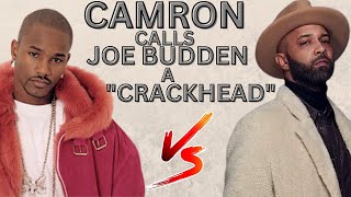 Cam'ron Calls Joe Budden A Crackhead; Joe Responds