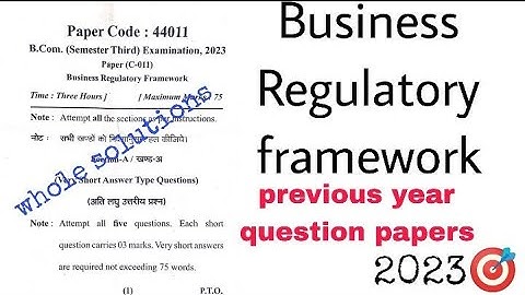 business regulatory framework questions paper| bcom previous year question paper BRF paper 2023