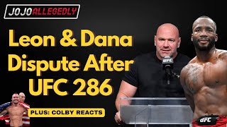 Leon Edwards DISPUTE w\/ Dana White after UFC 286 I Kamaru Usman \& Colby Covington React