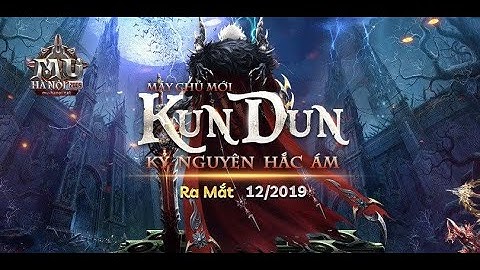 MU-HANOI.NET máy chủ mới Kundun - Kỷ Nguyên Hắc Ám