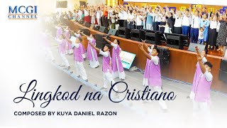 Lingkod na Cristiano | Composed by Kuya Daniel Razon |  
