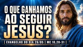 Evangelho do Dia Descomplicado | 26/05 | Mc 10,28-31 | Catequista Rhafael Henrique