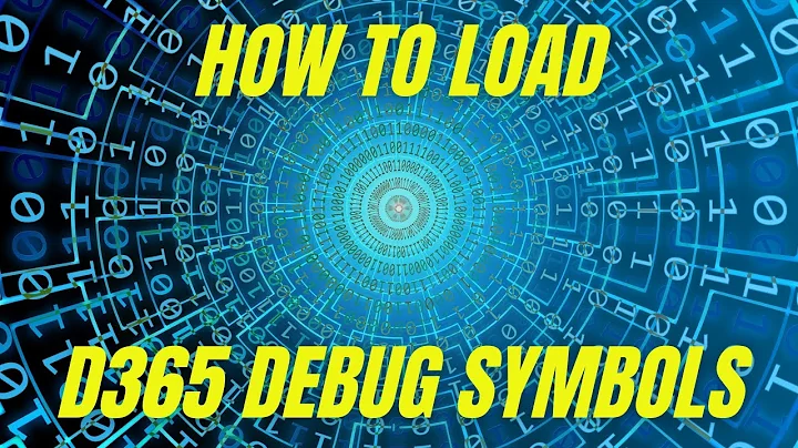 How To Load D365 Debug Symbols