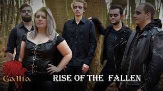 Video thumbnail of "GALLIA - Rise of the Fallen (OFFICIAL MUSIC VIDEO)"