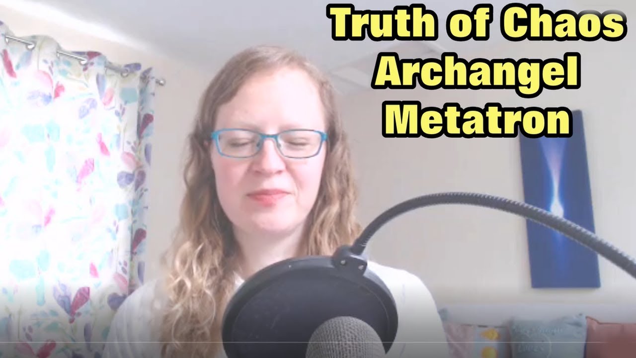 Truth of Chaos Archangel Metatron - YouTube