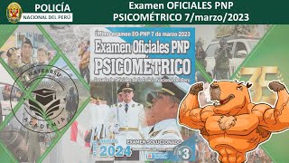 RESOLUCIÓN: Examen EO-PNP 7 de marzo 2023 Examen Oficiales PNP PSICOMÉTRICO