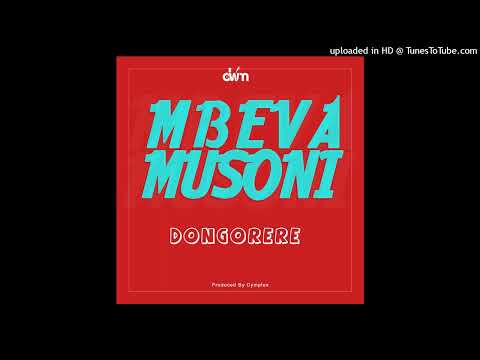 Dongorere Wekwa Marange Mbeva Musoni Official Audio 