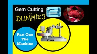 Gem Cutting For Dummies - Part 1