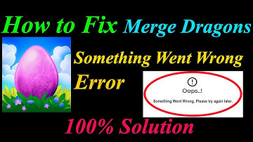 How to Fix Merge Dragons  Oops - Something Went Wrong Error in Android & Ios -Please Try Again Later