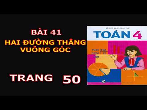 Toan 4 trang 51 - Bài 41 - Hai Đường Thẳng Vuông Góc