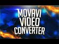 How To Convert Videos With Movavi Video Converter 2020