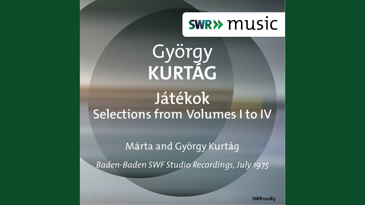 Regardez Játékok, Book 3: 12 New Microludes: No. 6. Arnyjatek 4 , "Hommage a Somlyo Gyorgy" sur YouTube