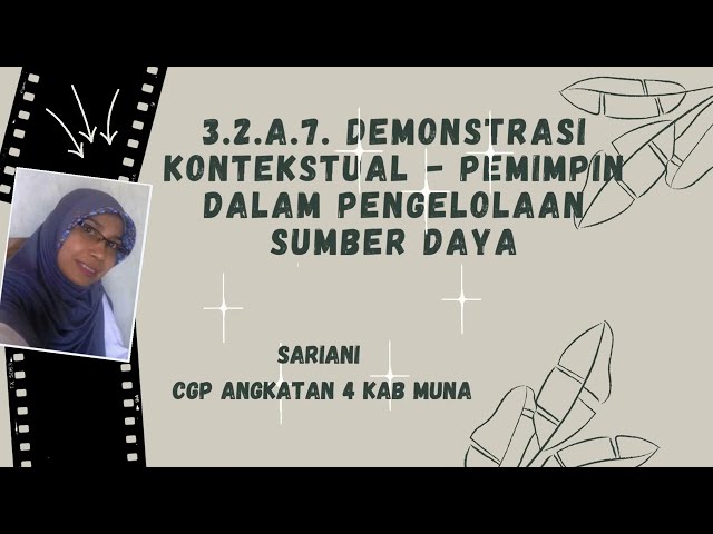 3 2 a 7  Demonstrasi Kontekstual - Pemimpin dalam Pengelolaan Sumber Daya class=