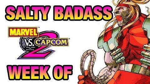 Salty - Badass - Week Of! MVC2 Part 6