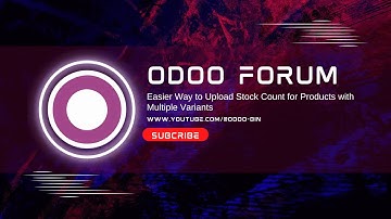 Easier Way to Upload Stock Count for Products with Multiple Variants | Odoo 18 Tutorial
