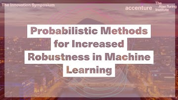 Probabilistic Methods for Increased Robustness in Machine Learning - Jose Miguel Hernandez Lobato