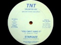 Stargaze  -- You Can't Have It