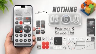 Nothing OS 5.0 Features, Date & Launch Date Nothing Phone 3a, Phone 4a, Phone 4b, Phone 2a & CMF 🎉