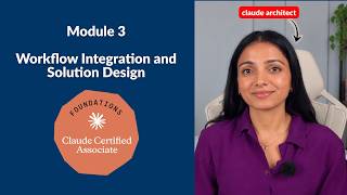 Claude Code Associate - Module 3 - Workflow Integration and Solution Design