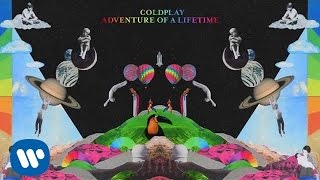 Video voorbeeld van "Coldplay - Adventure Of A Lifetime (Official audio)"