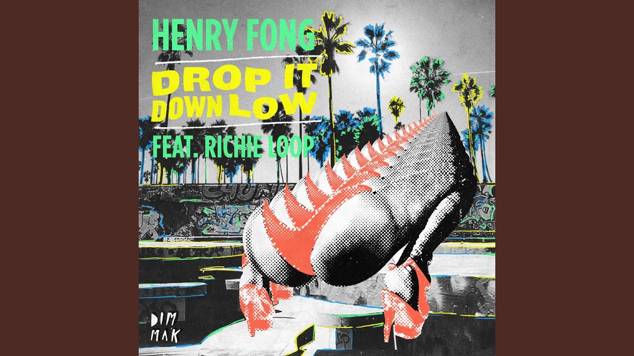 Drop It Down Low (feat. Richie Loop) - YouTube