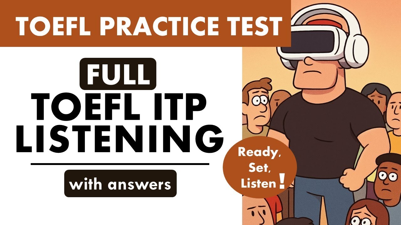 Full TOEFL ITP Listening Practice Test with Answers | Listening Time | TOEFL Listening