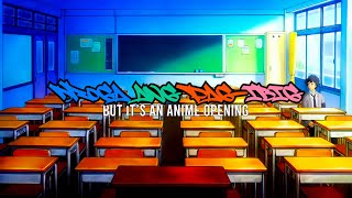 DROGA ANG PAG-IBIG - SLIZ BUT IT'S AN ANIME OPENING