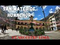 CONOCIENDO SAN MATEO DE HUANCHOR / HUAROCHIRI /TURISMO 2021