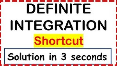 Definite integration shortcut tricks ( Super trick ) for CSS FPSC PPSC
