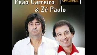 Peão Carreiro e Zé Paulo - Amor de Todo Jeito