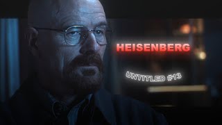 HEISENBERG - Untitled #13 | edit