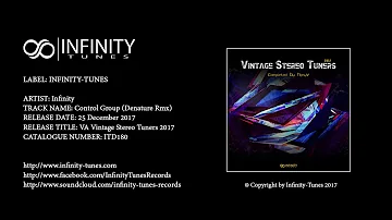 Infinity - Control Group (Denature Rmx)