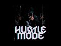Tahiri Ft Preziu HUSTLE MODE Prod Lucky