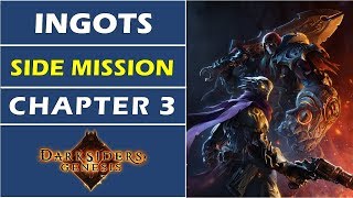 Chapter 3: Ingots | Side Mission Darksiders Genesis