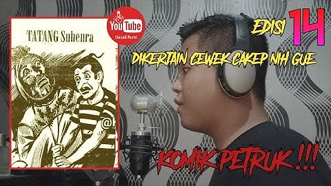 KOMIK DUBBING PETRUK GARENG 14 - SUSUK SESAT -  KARYA TATANG SUHENDRA TAHUN 90 AN