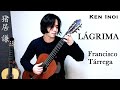 Ken Inoi 猪居謙 / LÁGRIMA - Tárrega / タレガ〈ラグリマ〉