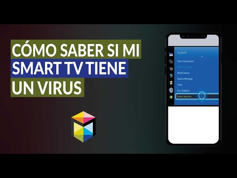 Cómo Saber si mi Smart TV está Infectada por un Virus y Cómo Limpiarlo Definitivamente