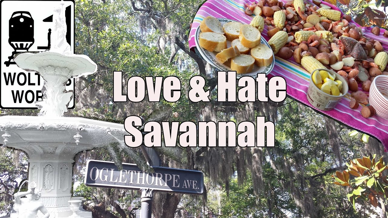 Visit Savannah – 5 Love & Hates of Savannah, Georgia