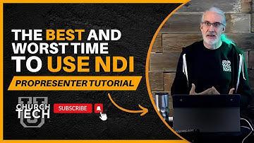 ProPresenter Tutorial: The Best and Worst Times to Use NDI